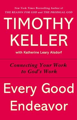 Every Good Endeavor