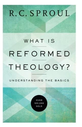 What is Reformed Theology?